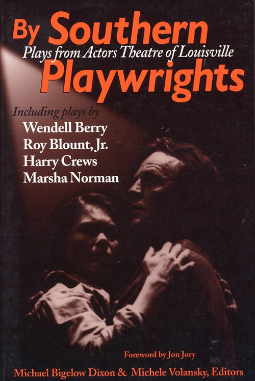 By Southern Playwrights The University Press of Kentucky