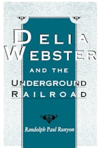 Delia Webster and the Underground Railroad