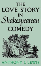 The Love Story in Shakespearean Comedy