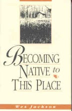 Becoming Native To This Place