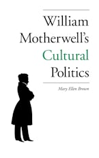 William Motherwells Cultural Politics