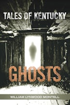 Tales of Kentucky Ghosts