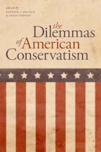 The Dilemmas of American Conservatism