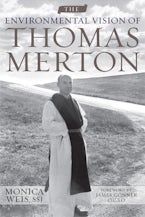 The Environmental Vision of Thomas Merton