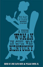 A Union Woman in Civil War Kentucky