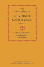 The Public Papers of Governor Louie B. Nunn
