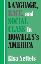 Language, Race, and Social Class in Howellss America