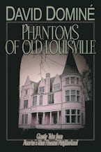 Phantoms of Old Louisville