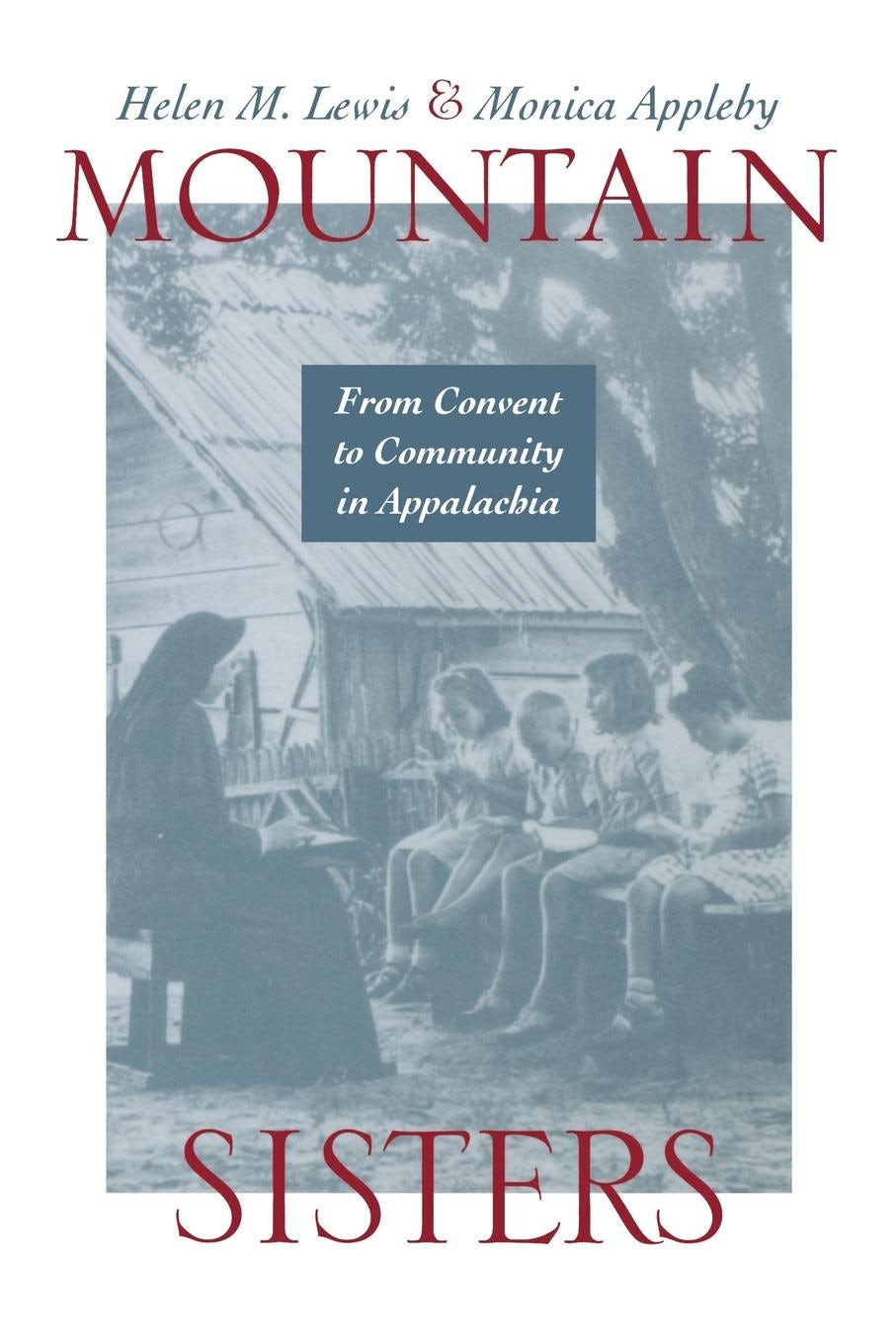 Mountain Sisters - The University Press of Kentucky