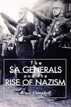 The SA Generals and the Rise of Nazism