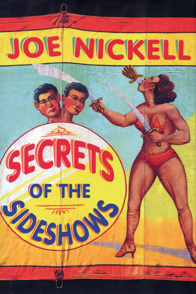 Secrets of the Sideshows - The University Press of Kentucky