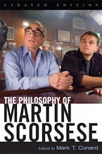 The Philosophy of Martin Scorsese