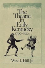 The Theatre in Early Kentucky