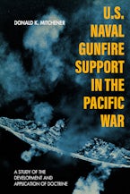 U.S. Naval Gunfire Support in the Pacific War